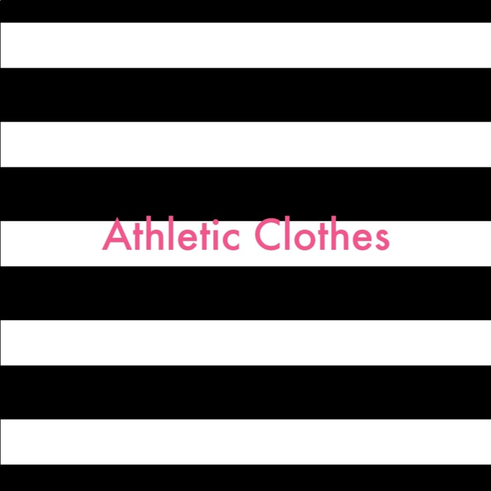 Athletic clothes!